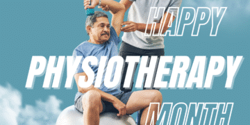 Physiotherapy Month: Why Your Health Deserves the Spotlight